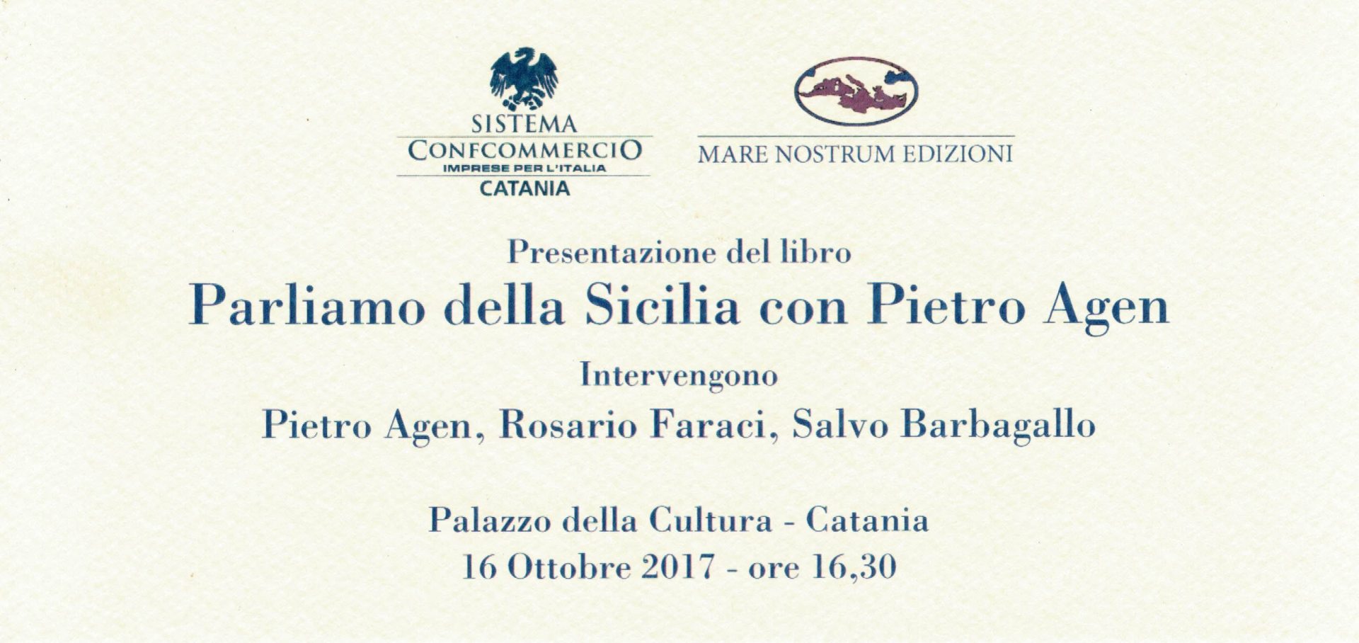 Lunedì al Palazzo della Cultura di Catania presentazione del libro di Salvo Barbagallo “Parliamo della Sicilia con Pietro Agen”