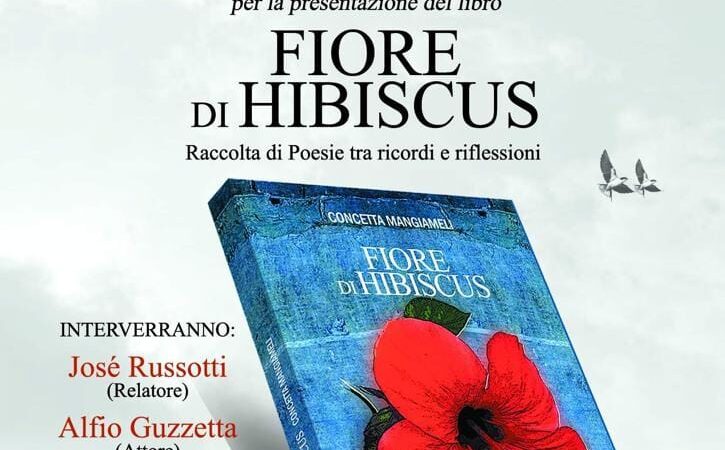 Incontri letterari: mercoledì 17 maggio Concetta Mangiameli e il suo “Fiori di Hibiscus”